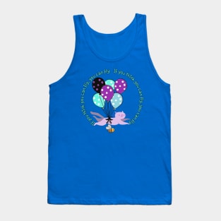 if you think you can fly, you can fly Tank Top